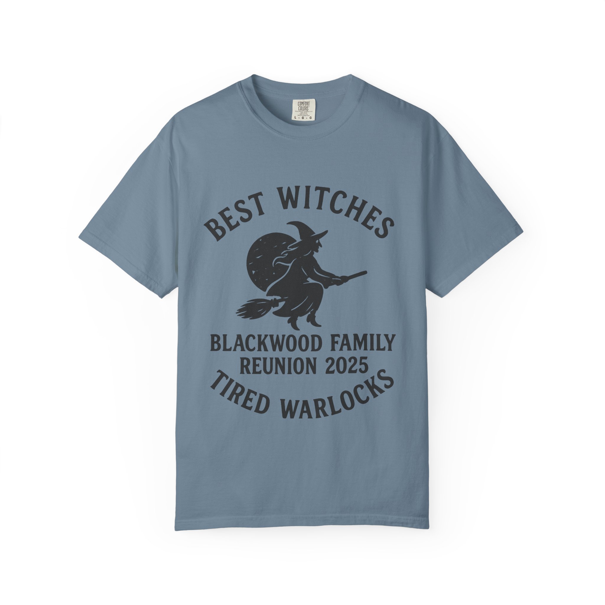 Blackwood Family Reunion 2025 T-shirt - Best Witches - Tired Warlocks