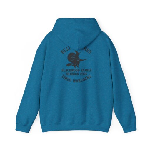Blackwood Family Reunion Hoodie - Best Witches - Tired Warlocks