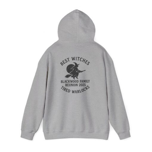 Blackwood Family Reunion Hoodie - Best Witches - Tired Warlocks