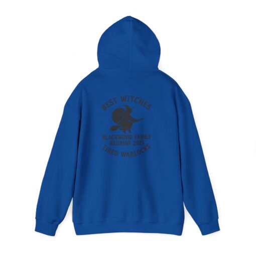 Blackwood Family Reunion Hoodie - Best Witches - Tired Warlocks