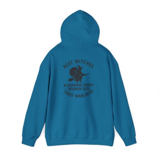 Blackwood Family Reunion Hoodie - Best Witches - Tired Warlocks