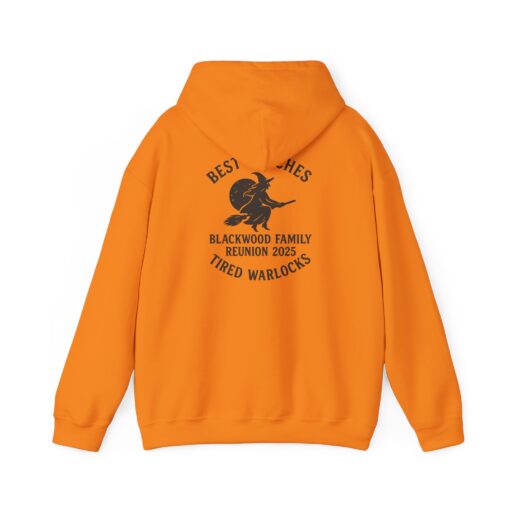 Blackwood Family Reunion Hoodie - Best Witches - Tired Warlocks
