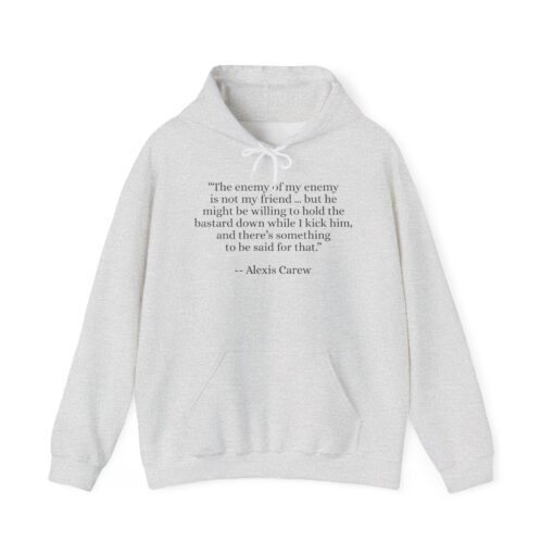 The Enemy of My Enemy - Alexis Carew - Unisex Heavy Blend™ Hooded Sweatshirt